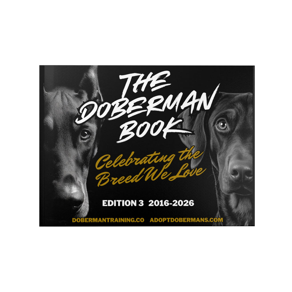 The Doberman Photo Book: Celebrating the Breed We Love (Edition 3 2016–2026)